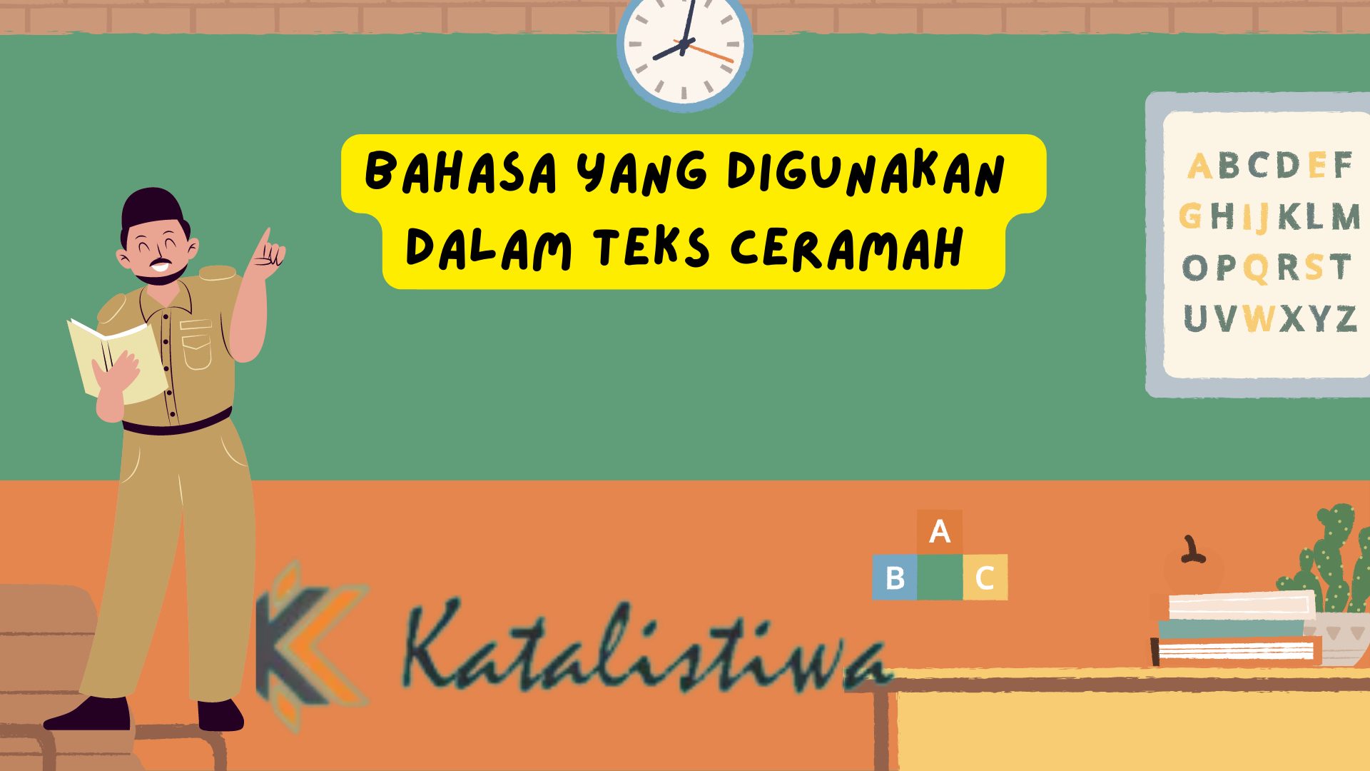 Bahasa Yang Digunakan Dalam Teks Ceramah