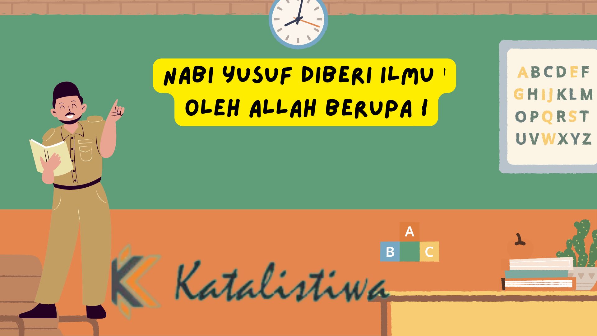 Nabi Yusuf Diberi Ilmu Oeh Allah Berupa