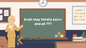 Buah Iman Kepada Rasul Adalah 