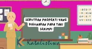 Sebutkan Properti Yang Digunakan Pada Tari Serimpi