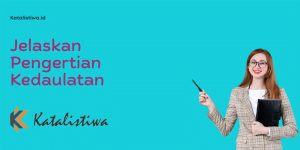 Jelaskan Pengertian Kedaulatan 1 Jelaskan Pengertian Kedaulatan