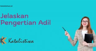 Jelaskan Pengertian Adil