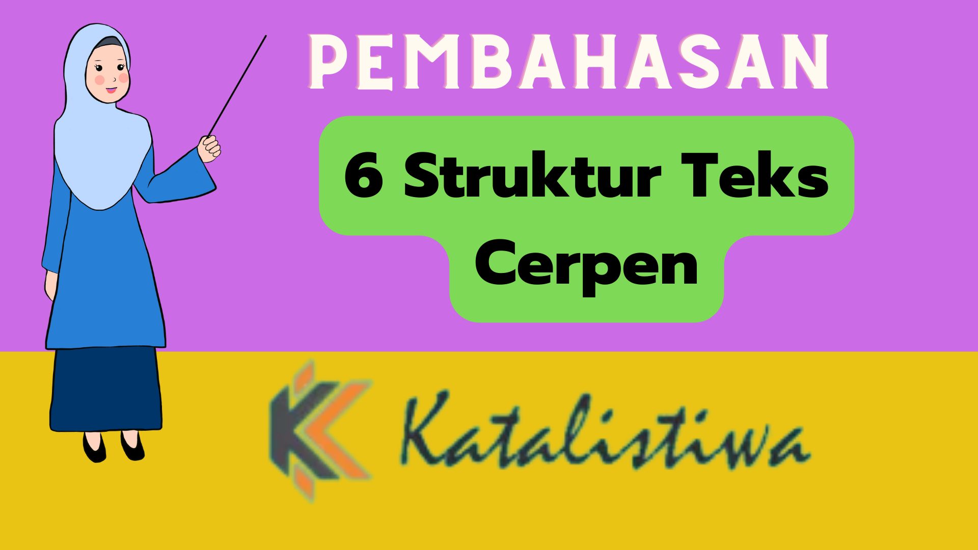 6 Struktur Teks Cerpen