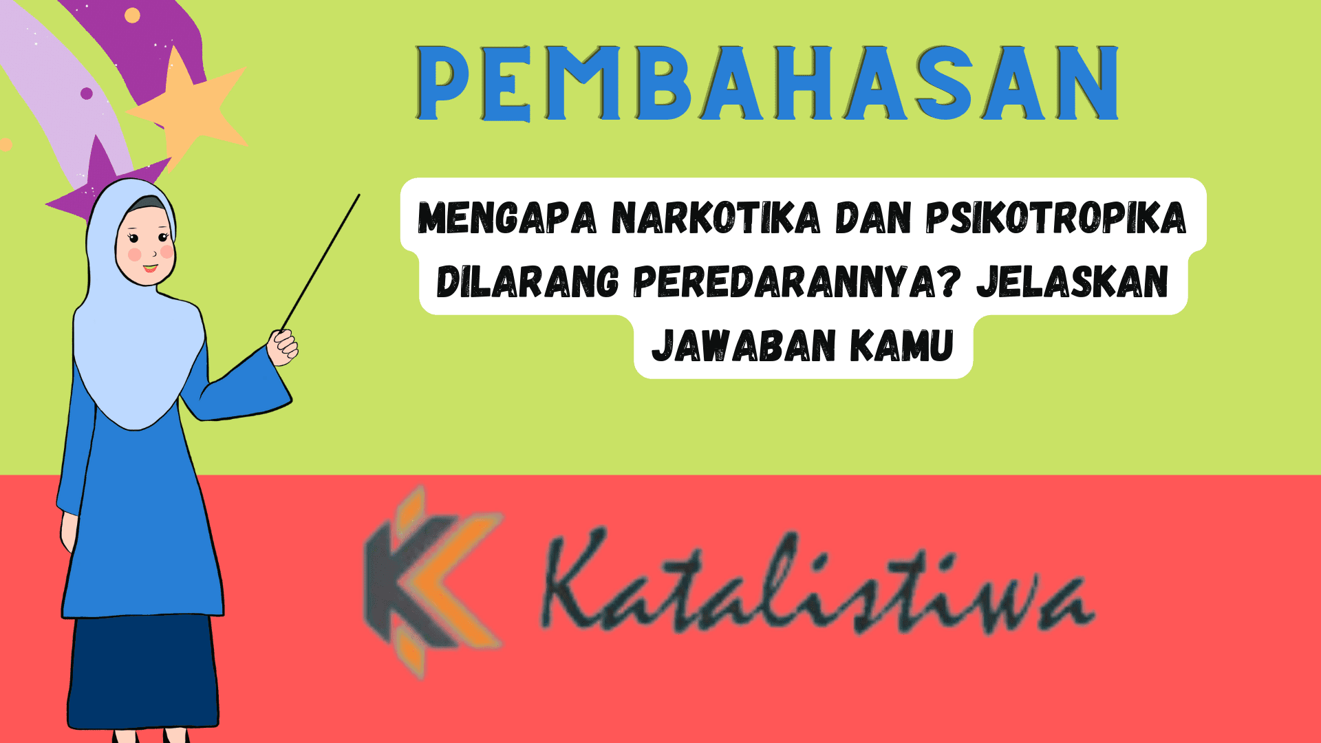 Mengapa Narkotika dan Psikotropika Dilarang Peredarannya? Jelaskan Jawaban Kamu