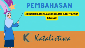Cendikiawan Islam Di Bidang Ilmu Tafsir Adalah