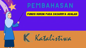 Fungsi hukum pada dasarnya adalah