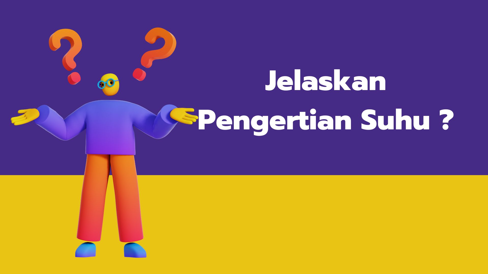 Jelaskan Pengertian Suhu
