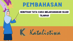 Sebutkan tata cara melaksanakan sujud tilawah