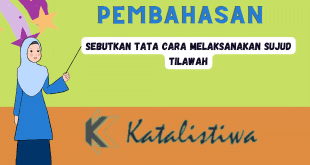Sebutkan tata cara melaksanakan sujud tilawah