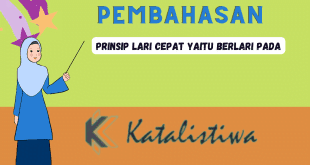 Prinsip lari cepat yaitu berlari pada