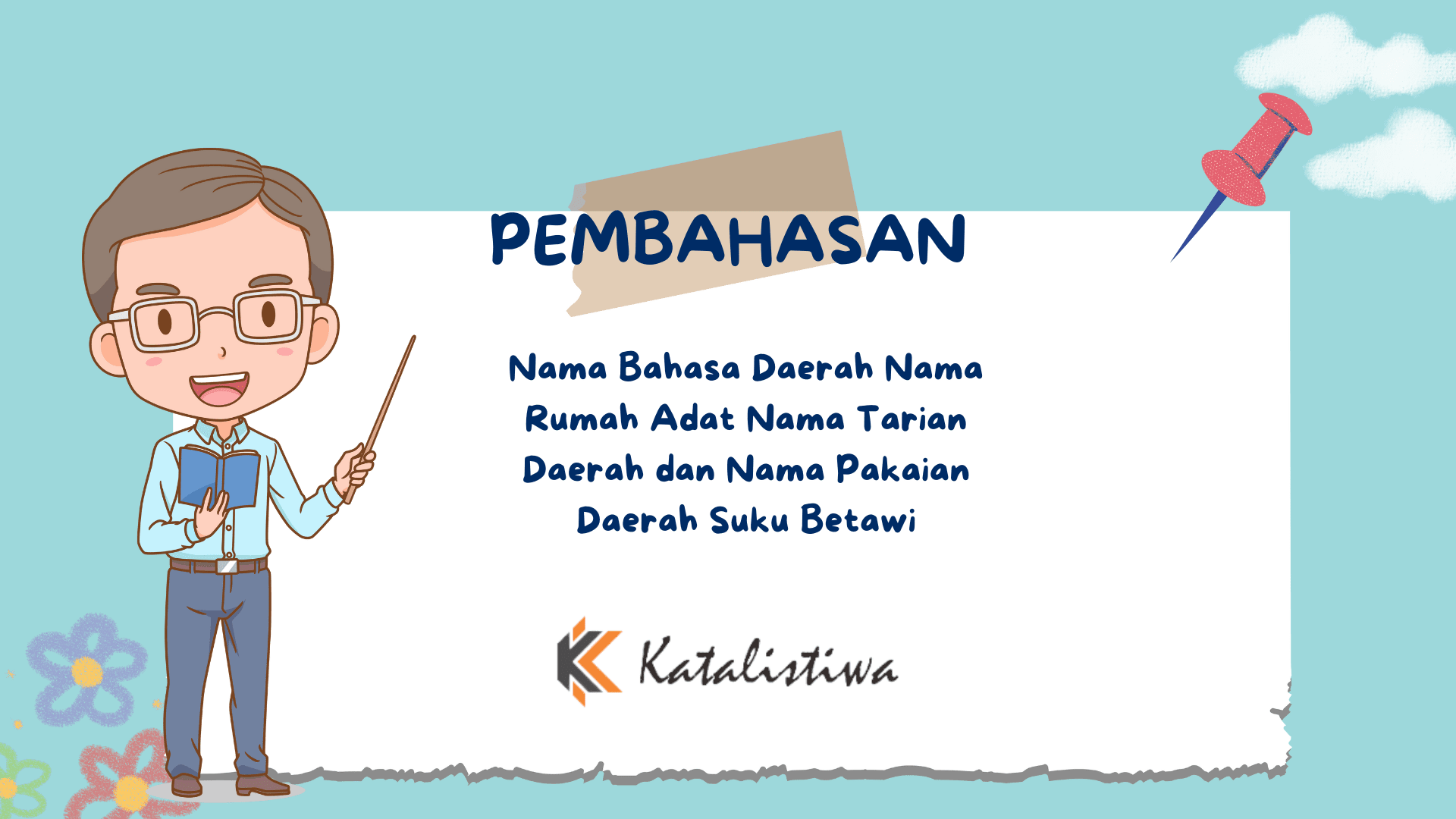Nama Bahasa Daerah Nama Rumah Adat Nama Tarian Daerah dan Nama Pakaian Daerah Suku Betawi