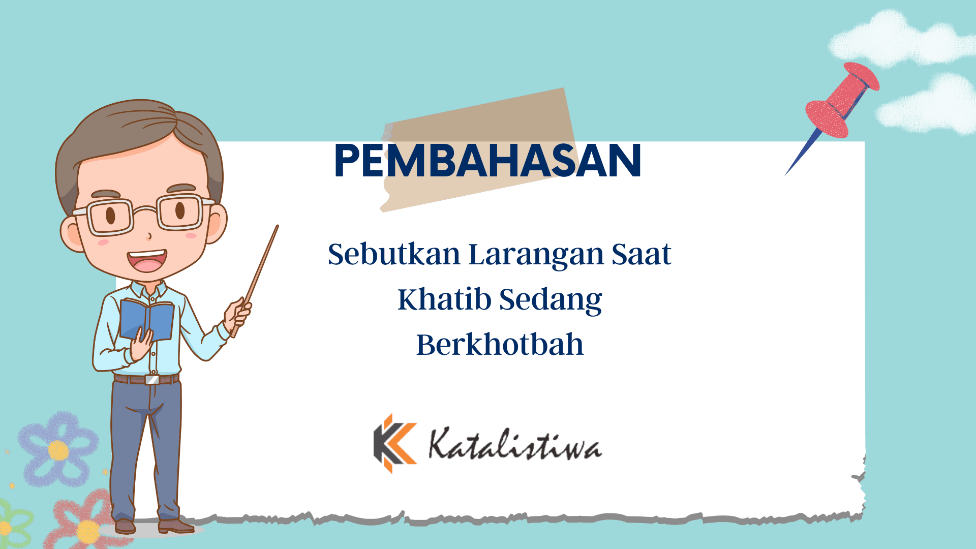 Sebutkan Larangan Saat Khatib Sedang Berkhotbah