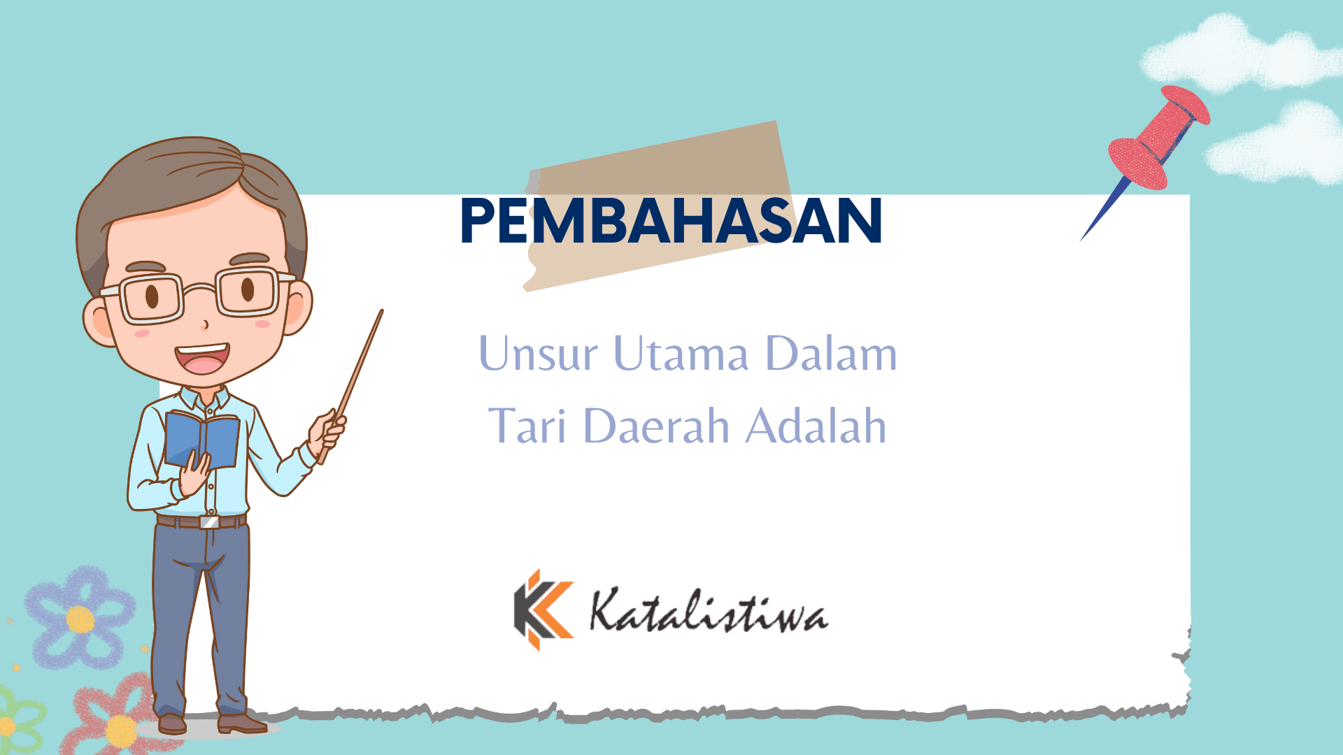 Unsur Utama Dalam Tari Daerah Adalah