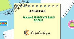 Panjang Pendeknya Bunyi Disebut