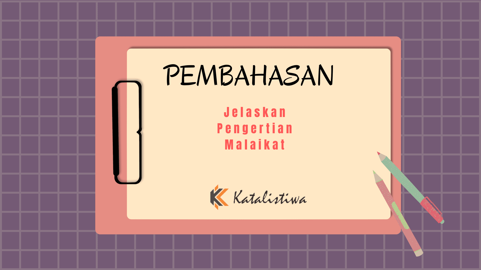 Jelaskan Pengertian Malaikat