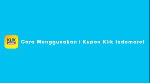 Cara Menggunakan i Kupon Klik Indomaret 1 Cara Menggunakan i Kupon Klik Indomaret