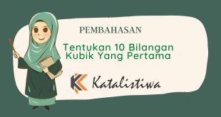 Tentukan 10 Bilangan Kubik Yang Pertama