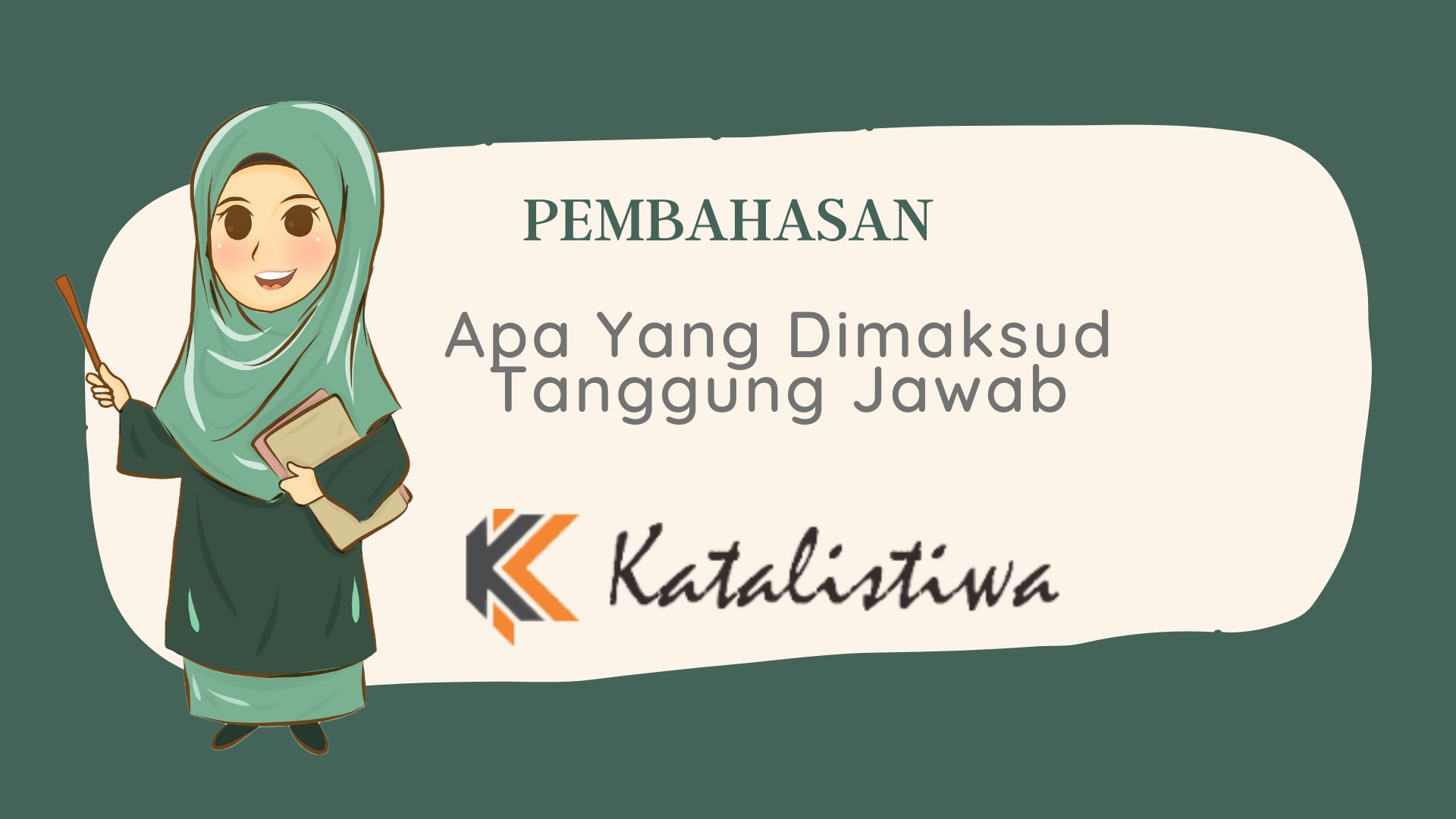 Apa Yang Dimaksud Tanggung Jawab