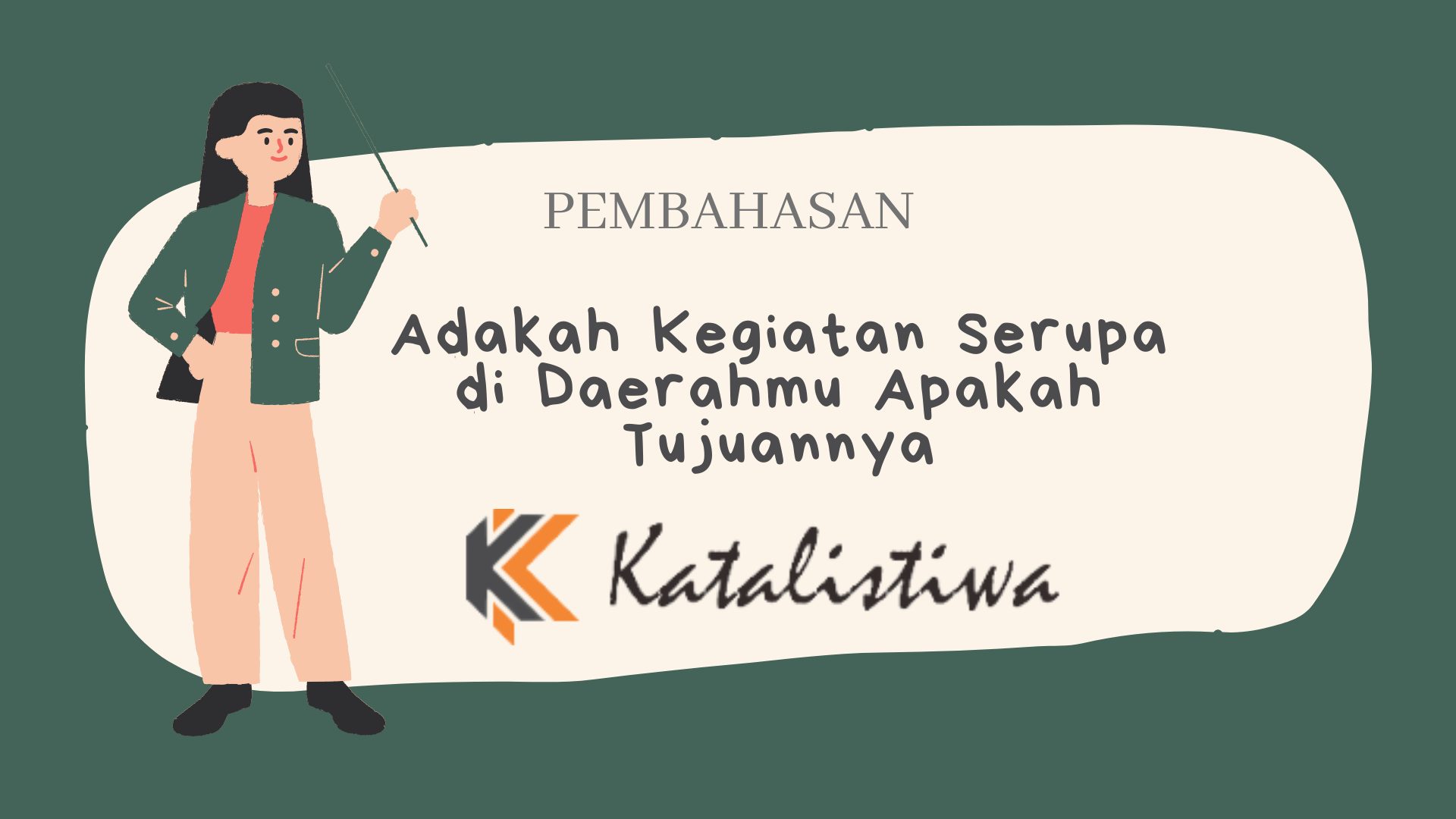 Adakah Kegiatan Serupa di Daerahmu Apakah Tujuannya