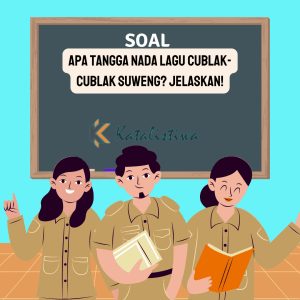 Apa tangga nada lagu cublak-cublak suweng? jelaskan!