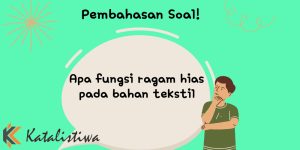 Apa fungsi ragam hias pada bahan tekstil