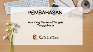 Apa Yang Dimaksud Dengan Tangga Nada