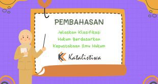 Jelaskan Klasifikasi Hukum Berdasarkan Kepustakaan Ilmu Hukum