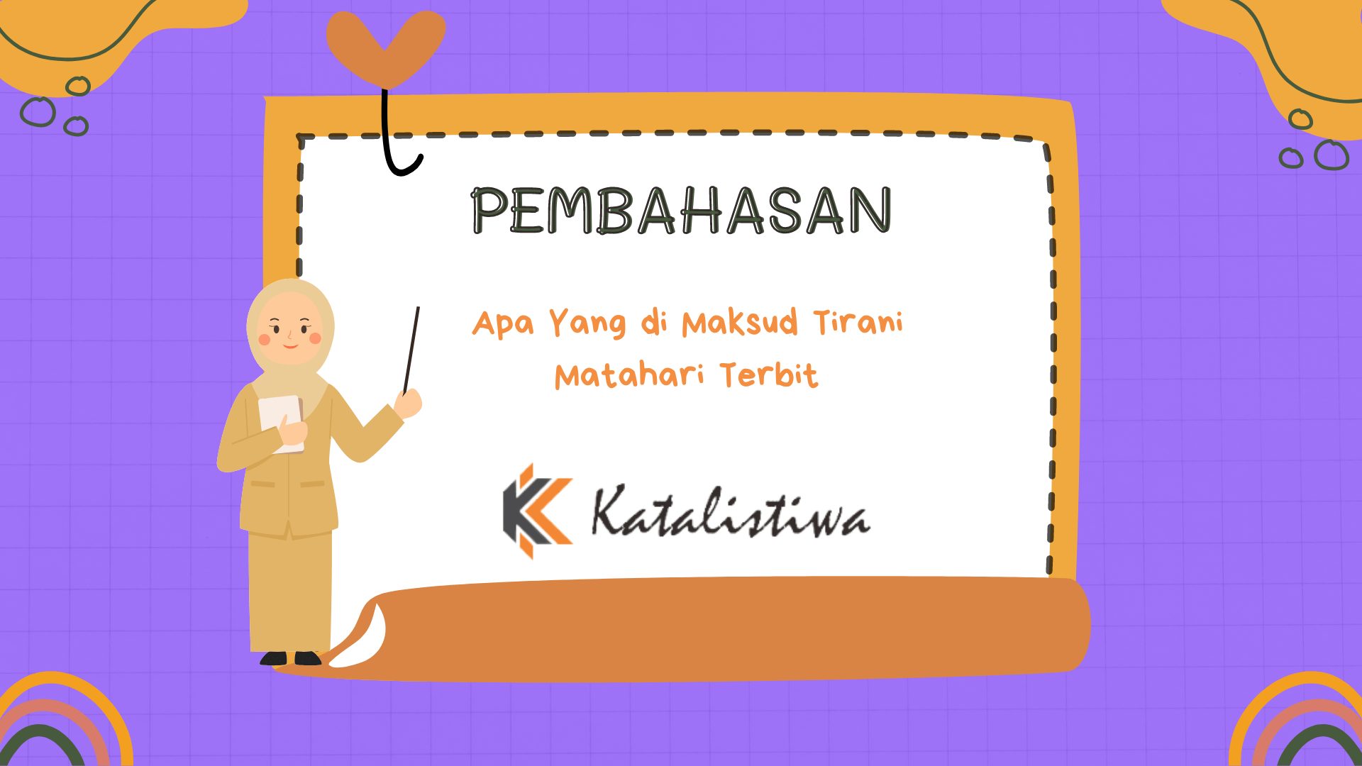Apa Yang di Maksud Tirani Matahari Terbit