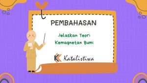 Jelaskan Teori Kemagnetan Bumi
