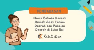 Nama Bahasa Daerah Rumah Adat Tarian Daerah dan Pakaian Daerah di Suku Bali