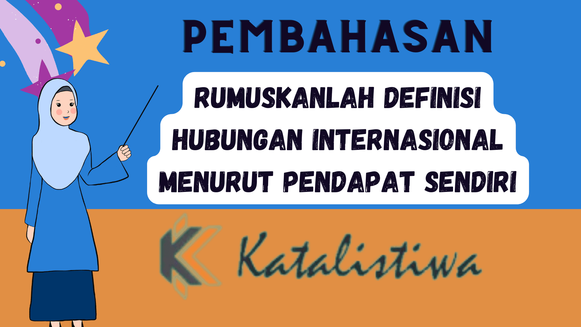 Rumuskanlah Definisi Hubungan Internasional Menurut Pendapat Sendiri