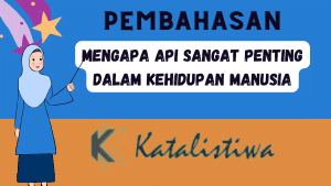 Mengapa api sangat penting dalam kehidupan manusia