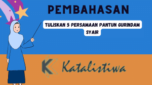 Tuliskan 5 persamaan Pantun Gurindam Syair