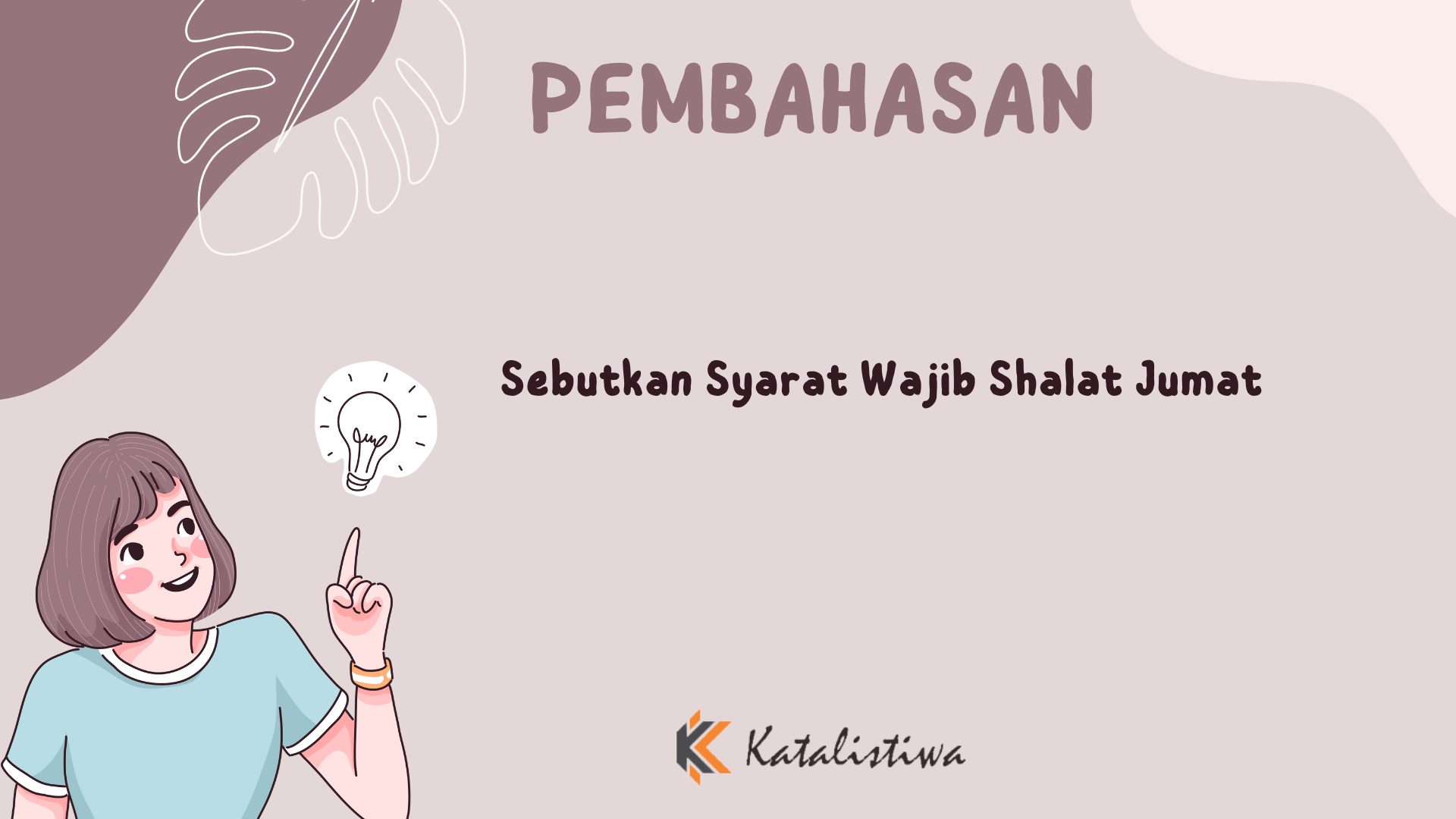 Sebutkan Syarat Wajib Shalat Jumat