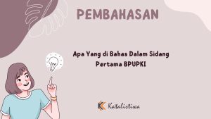 Apa Yang di Bahas Dalam Sidang Pertama BPUPKI