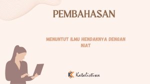 Menuntut Ilmu Hendaknya Dengan Niat