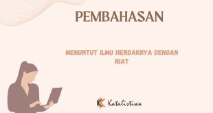 Menuntut Ilmu Hendaknya Dengan Niat
