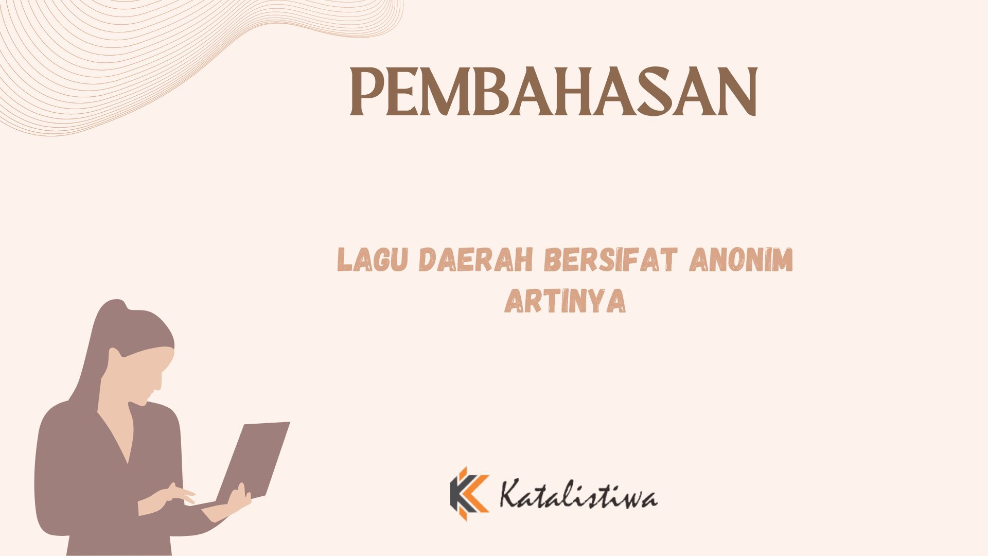 Lagu Daerah Bersifat Anonim Artinya