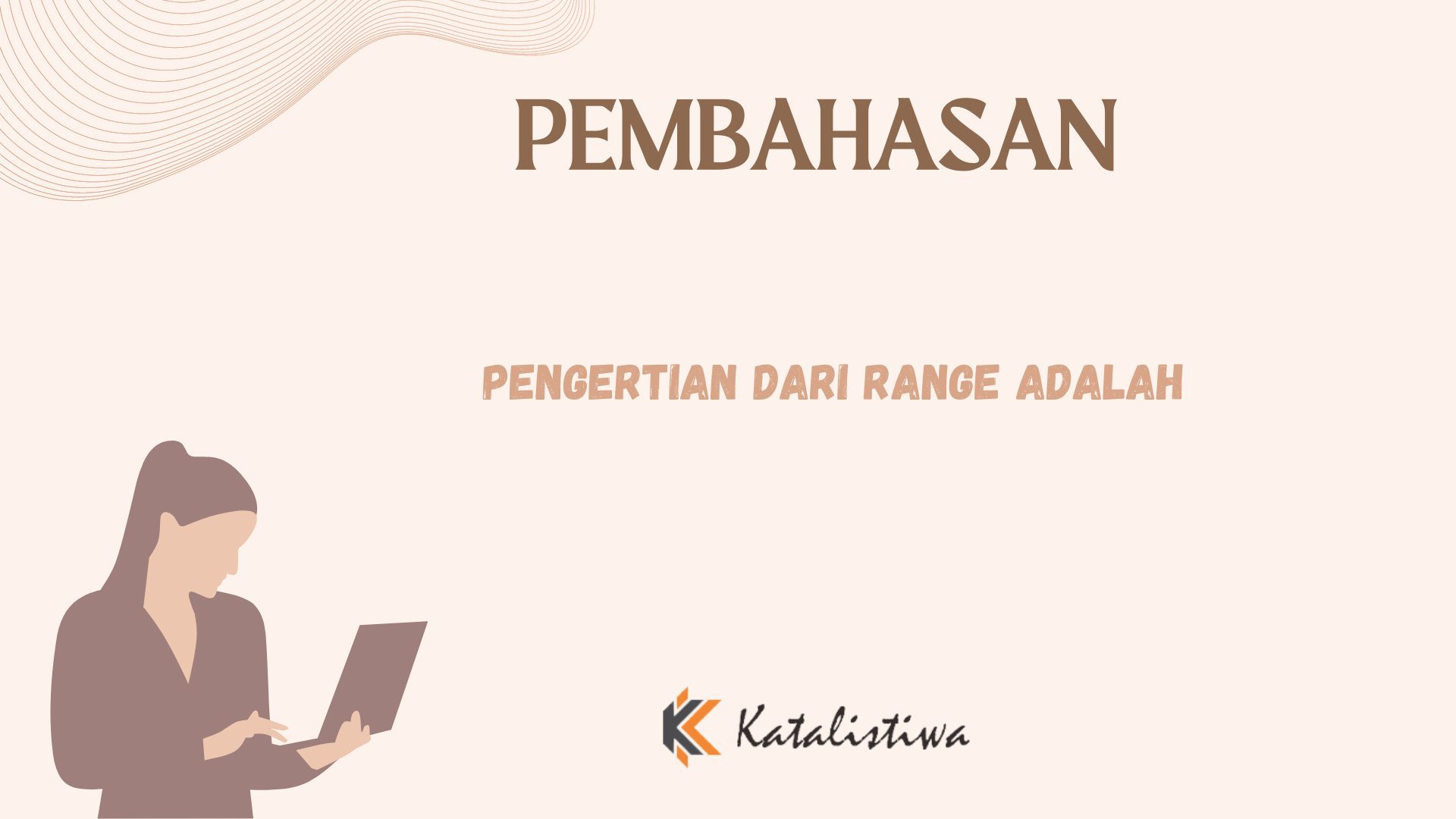 Pengertian Dari Range Adalah