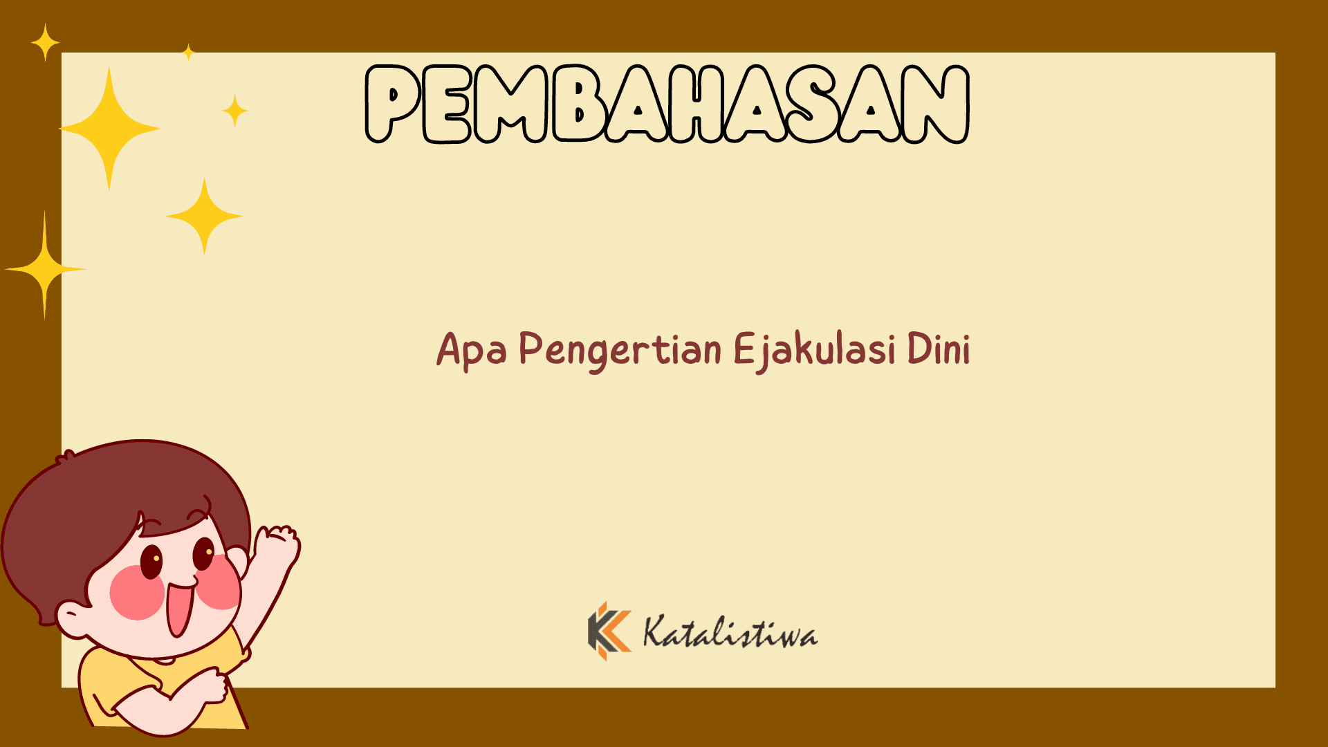 Apa Pengertian Ejakulasi Dini