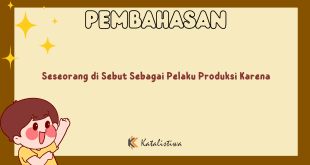 Seseorang di Sebut Sebagai Pelaku Produksi Karena