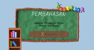 Jelaskan Pengertian Kritik Karya Seni Rupa