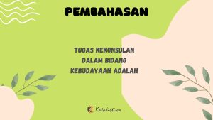 Tugas Kekonsulan Dalam Bidang Kebudayaan Adalah