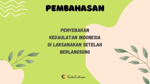Penyebaran Kedaulatan Indonesia di Laksanakan Setelah Berlangsung