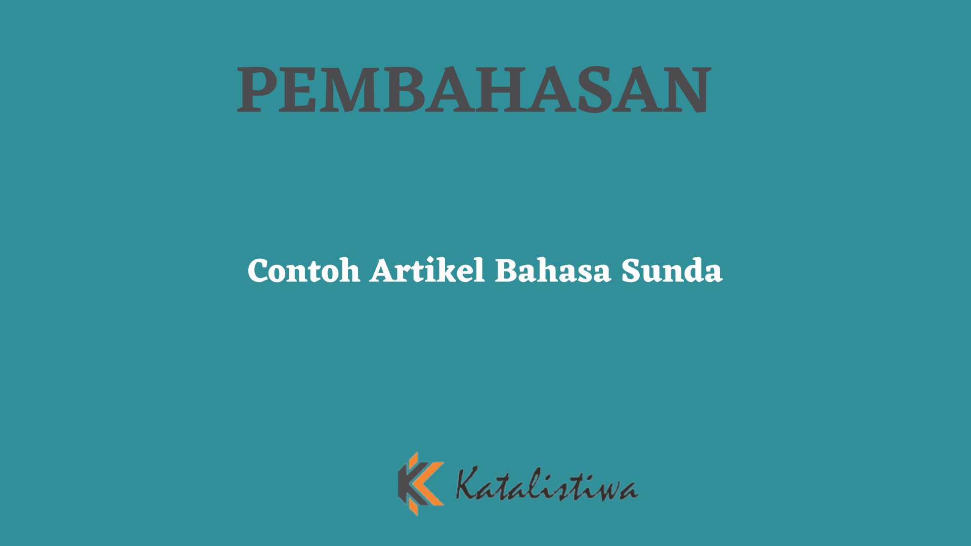 Contoh Artikel Bahasa Sunda