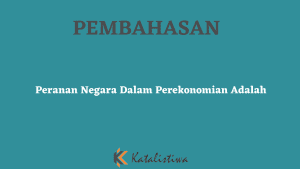 Peranan Negara Dalam Perekonomian Adalah