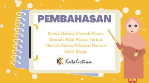 Nama Bahasa Daerah Nama Rumah Adat Nama Tarian Daerah Nama Pakaian Daerah Suku Bugis
