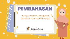 Yang Termasuk Keunggulan Bahan Pewarna Sintetis Adalah