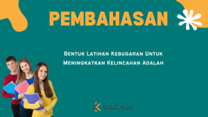 Bentuk Latihan Kebugaran Untuk Meningkatkan Kelincahan Adalah