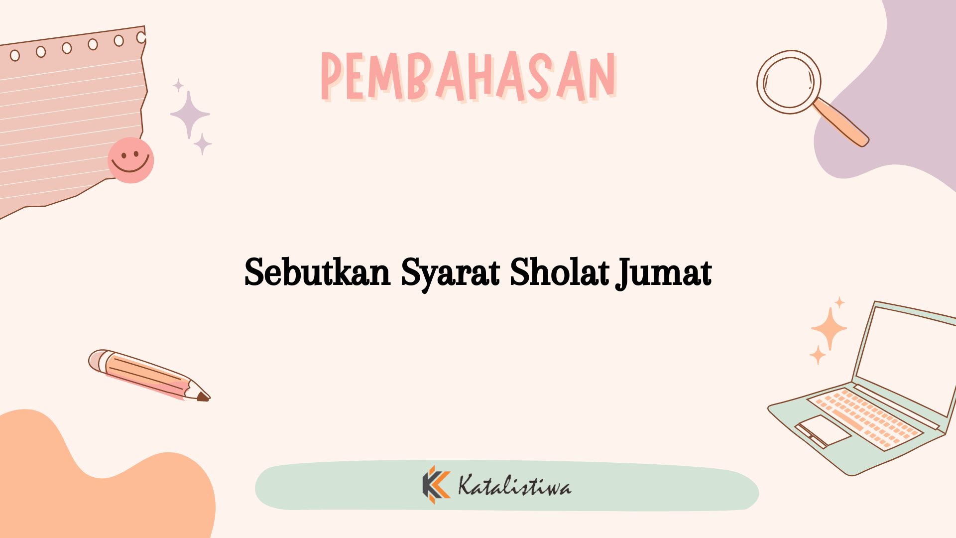 Sebutkan Syarat Sholat Jumat